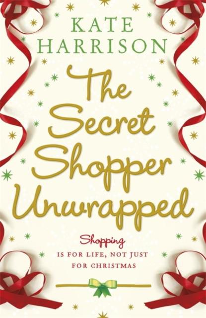 Because shop. The Secret Shopper unwrapped.