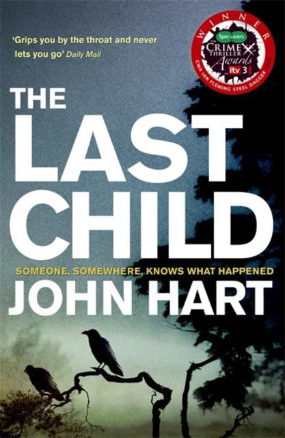 Not last child. The Lost child. The last child John Hart. Чайлд Харт. Hart John "the King of Lies".