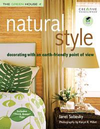 Natural Style: Decorating with an Earth-Friendly Point of View