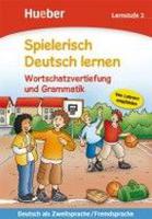 Spielerisch Deutsch lernen – Wortschatzvertiefung und Grammatik – Lernstufe 3