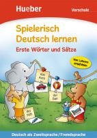Spielerisch Deutsch lernen – Erste W&#246;rter und S&#228;tze – Vorschule