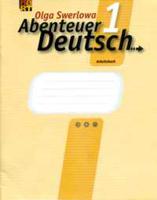 Abenteuer Deutsch 1: Arbeitsbuch / Немецкий язык. 5 класс. С немецким за приключениями 1. Рабочая тетрадь