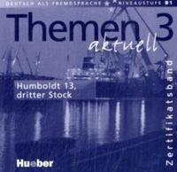 Audio CD. Themen aktuell 3 Zertifikatsband (Humboldt 13, dritter Stock)