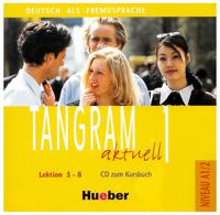 Audio CD. Tangram aktuell 1 Lektion 5-8 CD zum Kursbuch