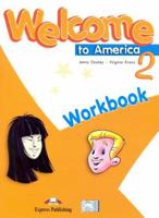 Welcome To America 2. Workbook