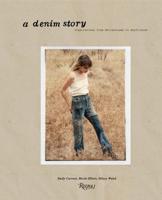 A Denim Story. Inspirations from Bellbottoms to Boyfriends